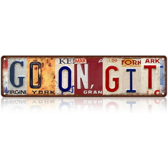 Vintage Go On, Git Wall Decor Street Signs Bar Metal Tin Signs 16 x 4 Inches