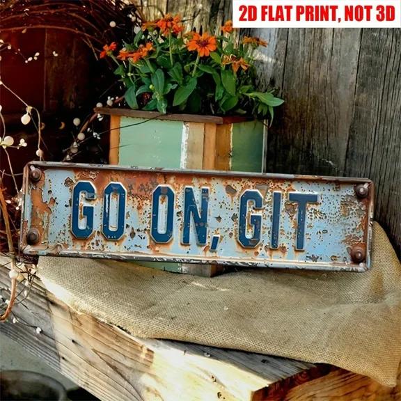 Vintage Go On, Git Wall Decor Street Signs Bar Metal Tin Signs Front Door 16X4In