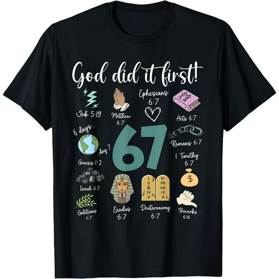 Vintage God Did It First 67 Six Seven Meme Christian Bible T-Shirt