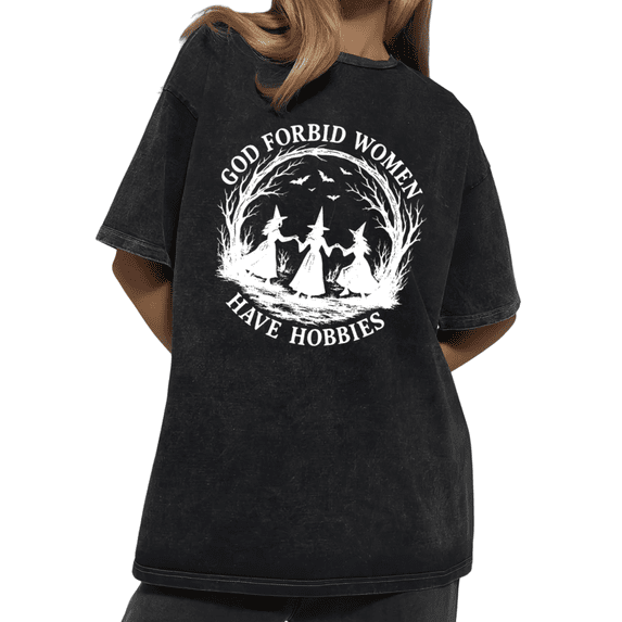 Vintage God Forbid Women Have Hobbies Witch Circle Wash Print Tshirt S-2XL Acid Washed Black Graphic Tees Casual Shirts for Witchy Woman Tops