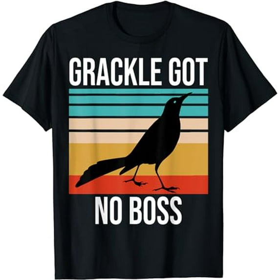 Vintage Grackle Got No Boss Funny Bird Lover T-Shirt