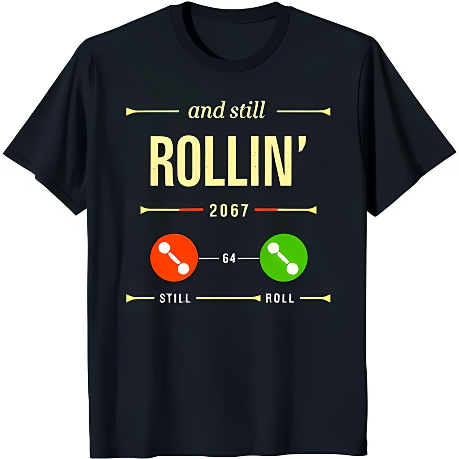 Vintage Graphic Equalizer Black TShirt 'AND STILL ROLLIN' 2067' Design