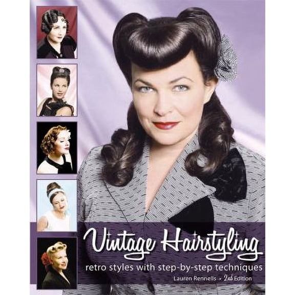 Pre-Owned Vintage Hairstyling: Retro Styles with Step-by-Step Techniques, 9780981663913, 0981663915, Paperback, 2nd Edition edition