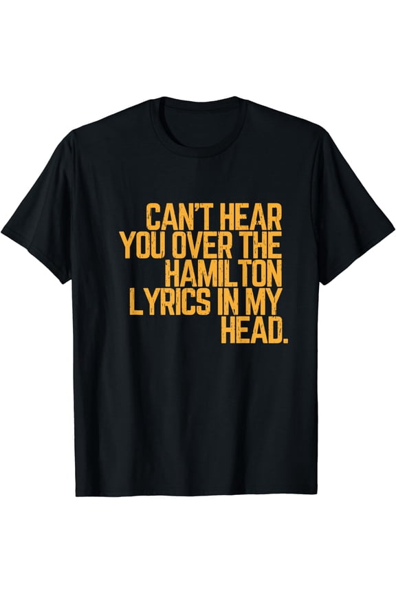 Vintage Historic Hamilton Quote T-Shirt