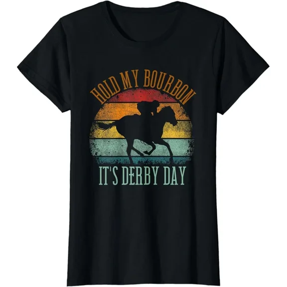 Vintage Hold My Bourbon It'S Derby Day Kentucky Horse Ladies' Crewneck T-Shirt Best Birthday Gifts