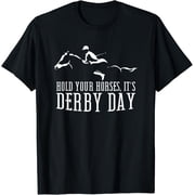 Vintage Hold Your Horses ItS Derby Day Horse Jockey Horse Racing T-Shirt Best Birthday Gifts