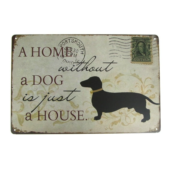 Vintage Home Without a Dog is Just a House Metal Sign Rustic Pet Lover Wall Decor