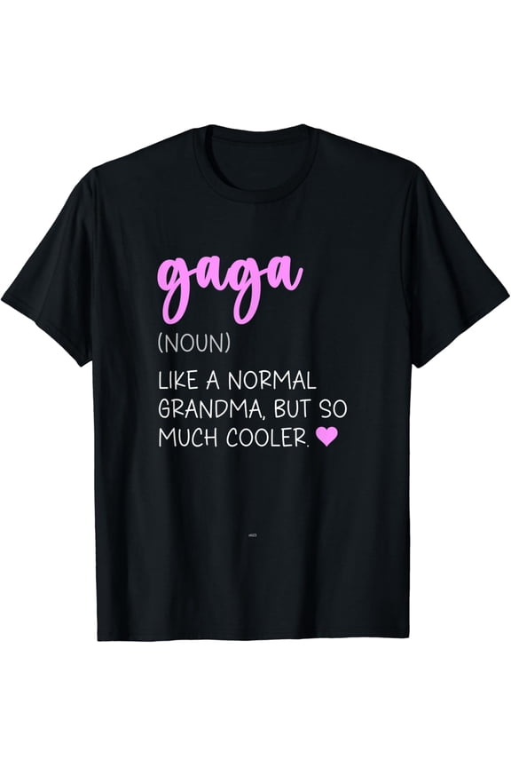 Vintage Hot trending Gaga Definition Cute Mother'S Gift Grandma T-Shirt - Birthday Gifts