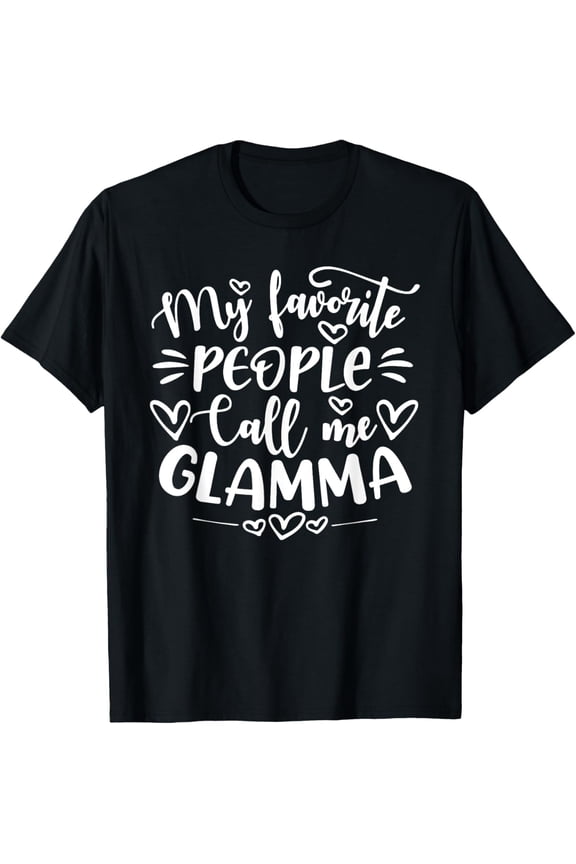 Vintage Hot trending My Favorite People Call Me Glamma Shirt Funny Mother'S Gift T-Shirt - Birthday Gifts