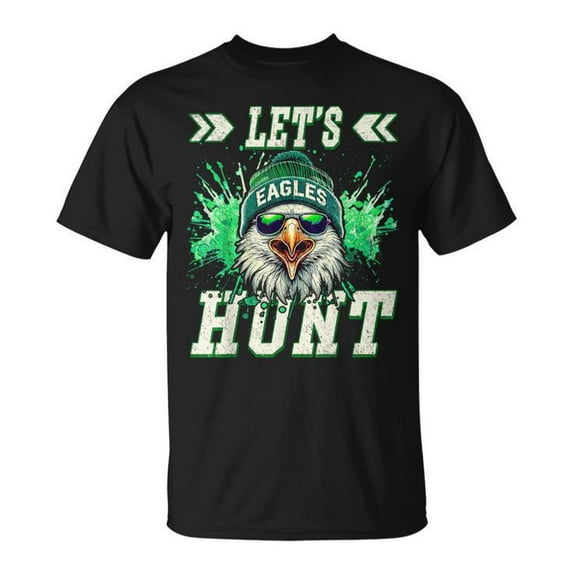 Vintage Let's Hunt Eagles T-Shirt – Retro Outdoor Hunting Saying Tee for Women, Bold Eagle Graphic Shirt, Adventure and Wildlife Lover Apparel, Vintage Style Hunting Quote Tee