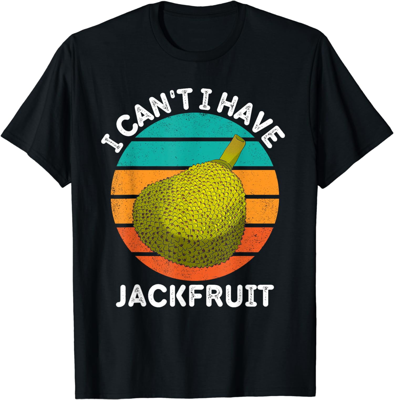 Vintage I Can't I Have Jackfruit Lover Retro Jackfruit TShirt