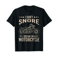 thumbnail image 1 of Vintage I Don't Snore I Dream I'm A Motorcycle Biker T-Shirt, 1 of 5