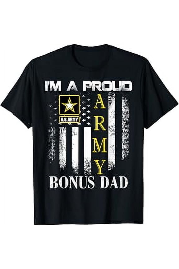 Vintage I'M A Proud Army Bonus Dad With American Flag Gift T-Shirt, Vintage Birthday Gift