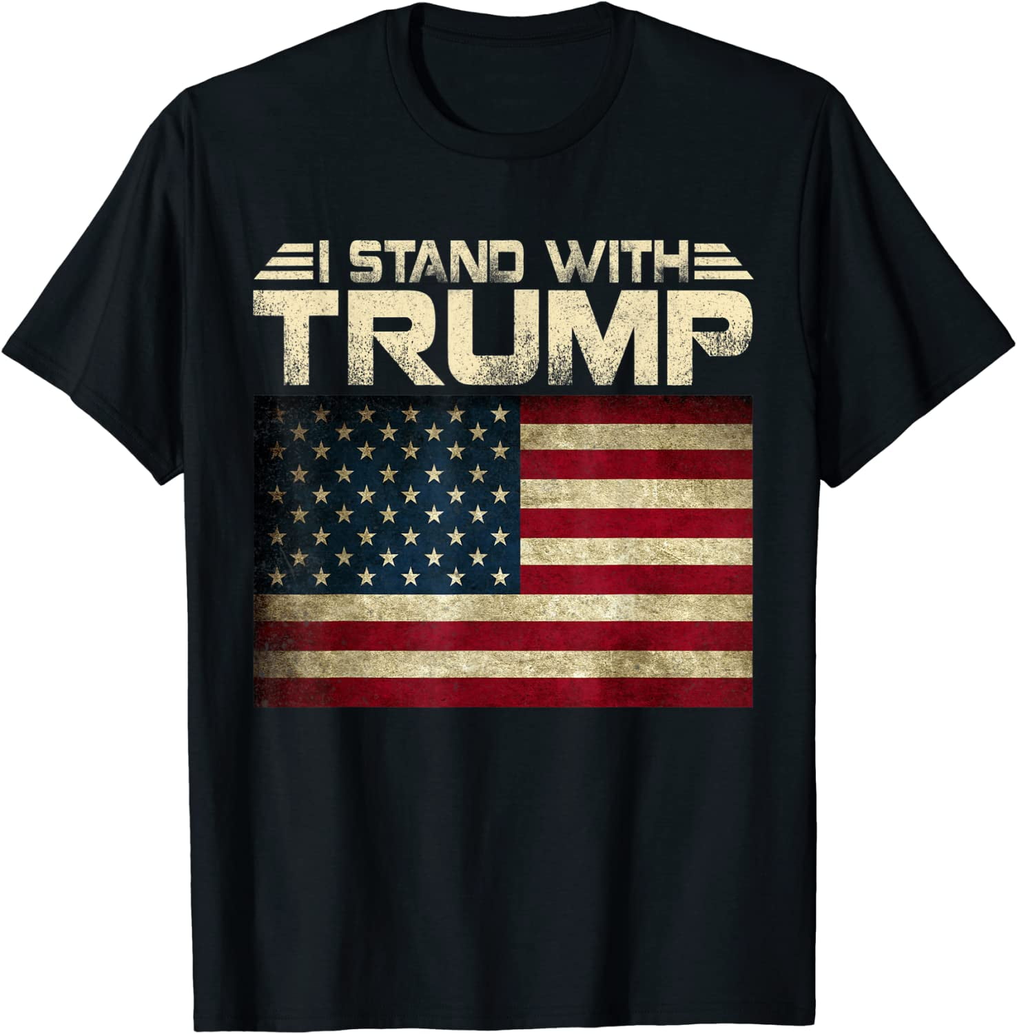 I Stand With Trump Pro Trump Supporter T-Shirt I Stand With Trump Pro Trump Supporter T-Shirt