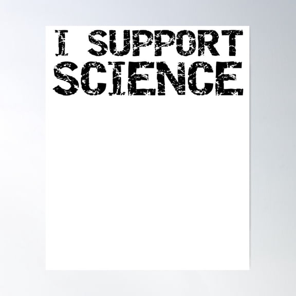 Vintage I Support Science Science Quote Poster Wall Art, Modern Wall Decor For Living Room Bedroom, 8x12 UNFRAMED