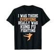 thumbnail image 1 of Vintage I Was There Everyone Really Was Kung Fu Fighting T-Shirt, 1 of 5