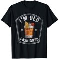 thumbnail image 1 of Vintage I'm Old Fashioned Whiskey Funny T Shirt T-Shirt, 1 of 4