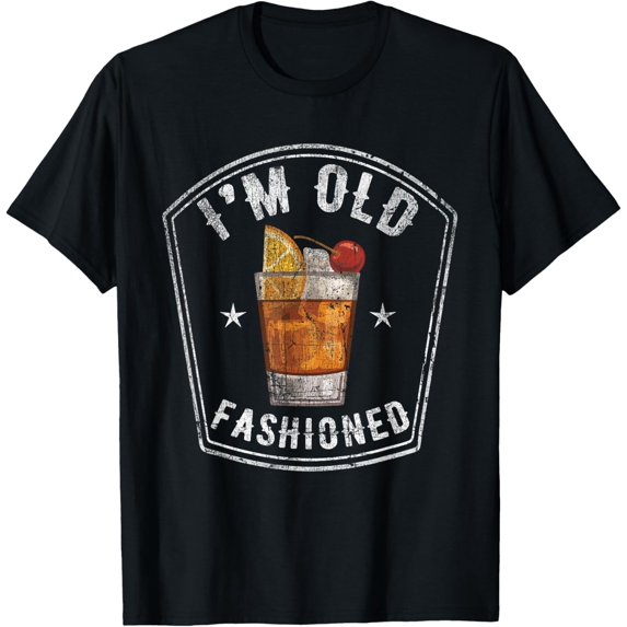 Vintage I'm Old Fashioned Whiskey Funny T Shirt T-Shirt