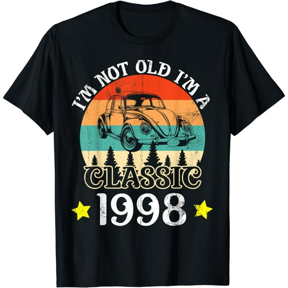Vintage I'm Old I'm A Classic 1998 Funny 26th Birthday T-Shirt