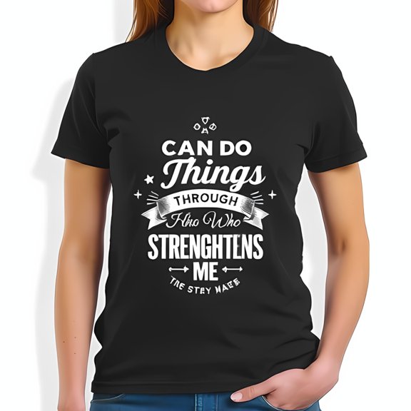Vintage Inspired Cotton Short Sleeve T-Shirt with Inspirational Quote & Stylish Design - " CAN DO THINGS THROUGH Him Who STRENGTHENS ME " - Comfortable & Casual Wear
