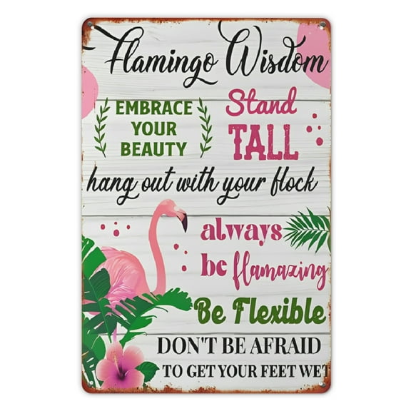 Vintage-Inspired Pink Flamingo Metal Tin Sign - Rustic Wall Art with Inspirational Phrases, Perfect for Home, Bathroom, Bar, or Outdoor Decor, Featuring Distressed White Wood Design