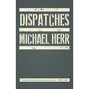MICHAEL HERR Vintage International: Dispatches (Paperback)
