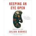 thumbnail image 1 of Vintage International Keeping an Eye Open: Essays on Art, (Paperback), 1 of 1