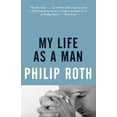 thumbnail image 1 of Vintage International My Life as a Man, (Paperback), 1 of 1