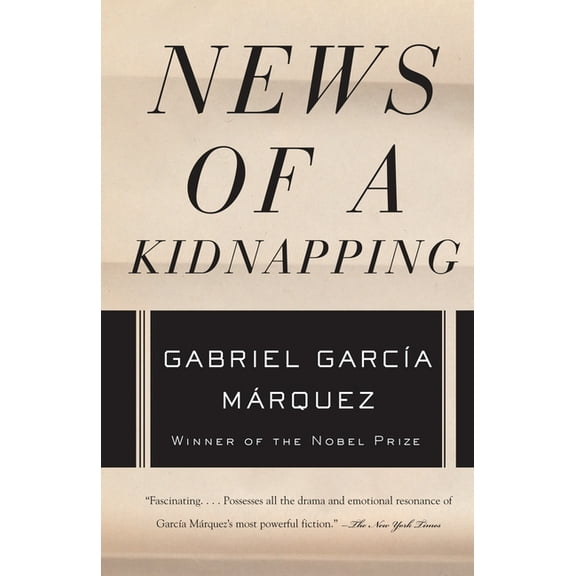 Vintage International News of a Kidnapping, (Paperback)