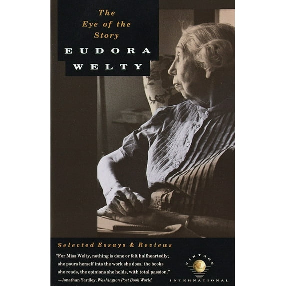 Vintage International: The Eye of the Story : Selected Essays and Reviews (Paperback)