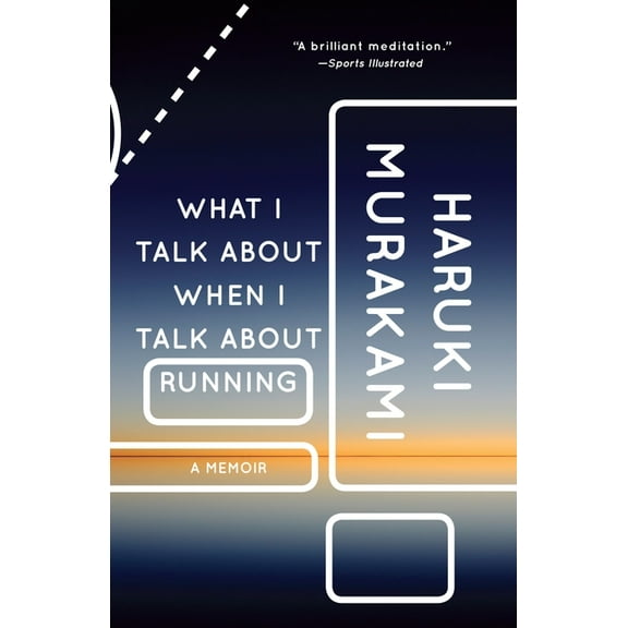 Vintage International What I Talk about When I Talk about Running: A Memoir, (Paperback)