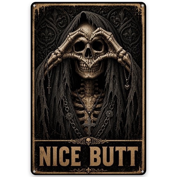 Vintage Iron Sign "Nice Butt" Gothic Skeleton Design 8x12 Inch Rustic Wall Art for Home Decor, Easy Hanging with Pre-Drilled Holes, Indoor/Outdoor Use, Weather Resistant Finishing