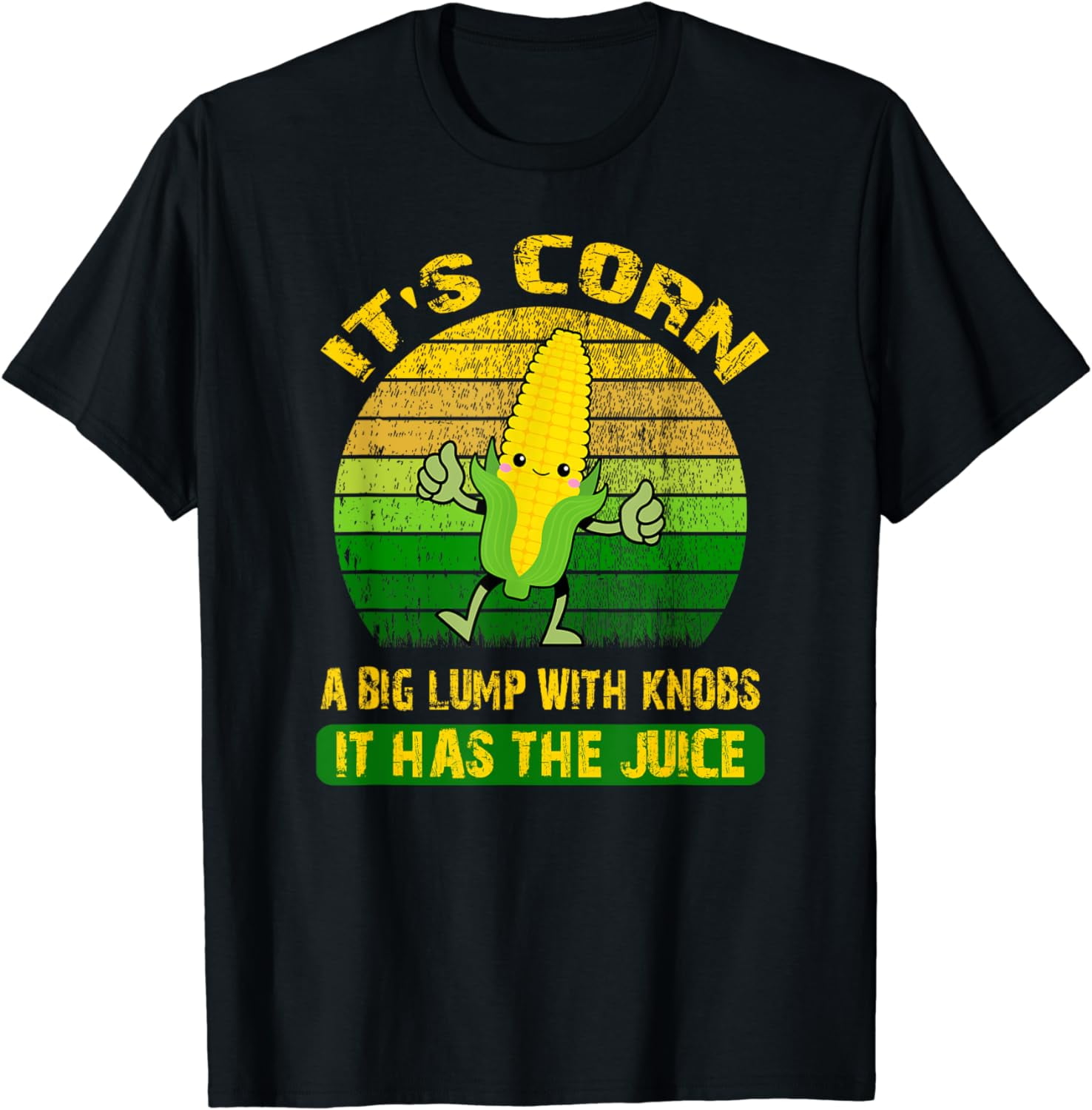 Vintage It’s Corn It Has The Juice Funny Corns Corn Lovers TShirt