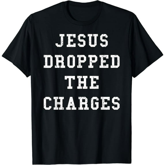 Vintage Jesus Dropped The Charges Jesus Christ T-Shirt