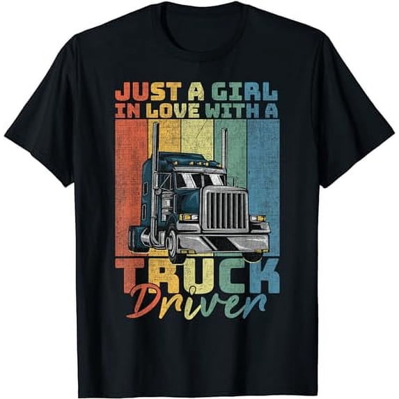 Vintage Just A Girl In Love With A Truck Driver Trucker T-Shirt