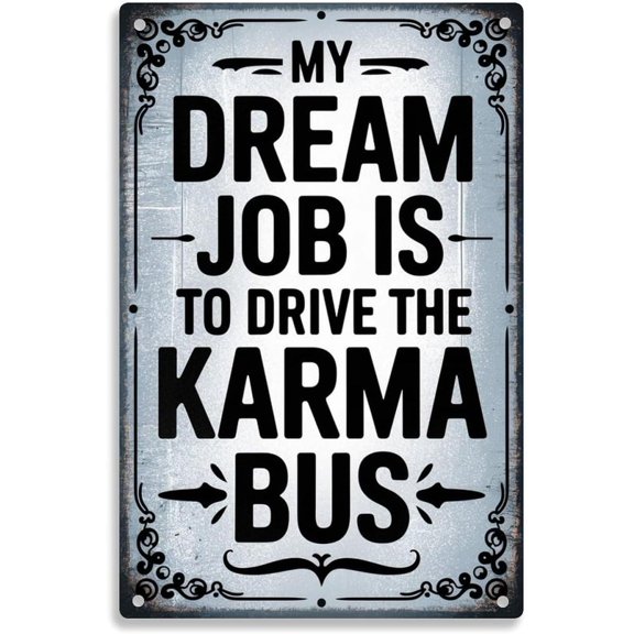 Vintage Karma Bus Metal Tin Sign with Funny Saying 8 x 12 Wall Decor for Porch Garage Bar