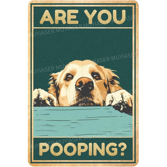 Vintage Labrador Dog Metal Sign Are You Pooping Retro Aluminum Wall Decor for Toilet Washroom Garden Home Bar Cafe 8x12 Inch