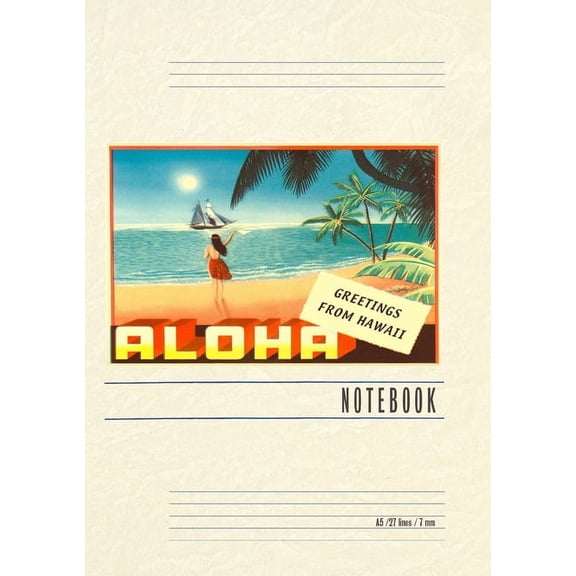 Vintage Lined Notebook Aloha, Greetings from Hawaii, Hula Girl on Beach (Paperback)