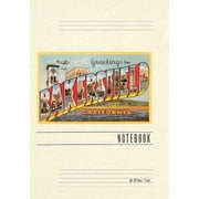 Vintage Lined Notebook Greetings from Bakersfield, California Paperback