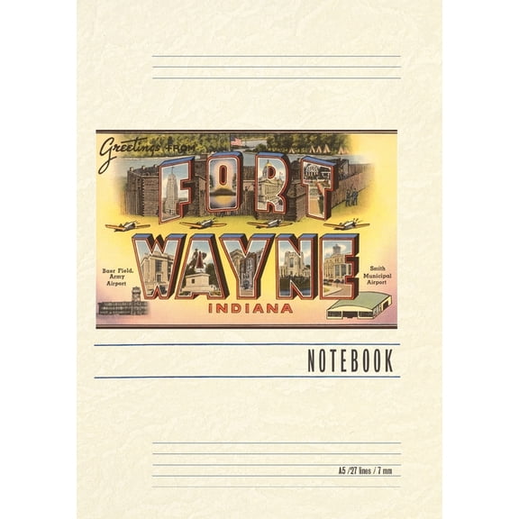 Vintage Lined Notebook Greetings from Ft. Wayne, (Paperback)