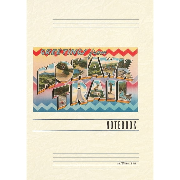 Vintage Lined Notebook Greetings from Mohawk Trail, Mass., (Paperback)