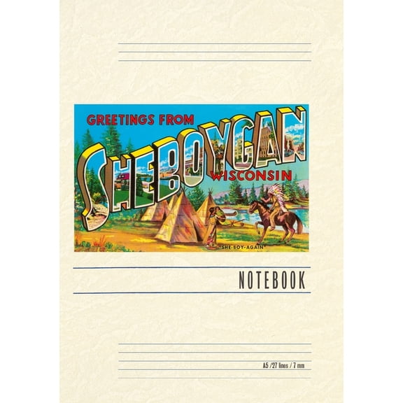 Vintage Lined Notebook Greetings from Sheboygan, Wisconsin, (Paperback)
