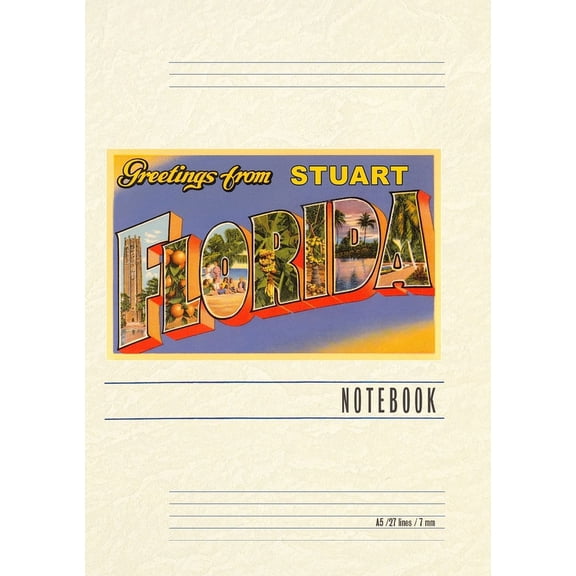 Vintage Lined Notebook Greetings from Stuart, Florida (Paperback)