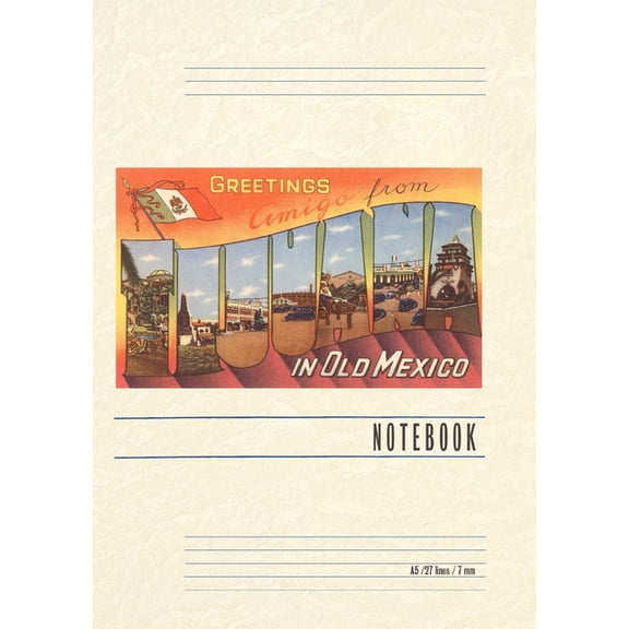 Vintage Lined Notebook Greetings from Tijuana, Mexico, (Paperback)
