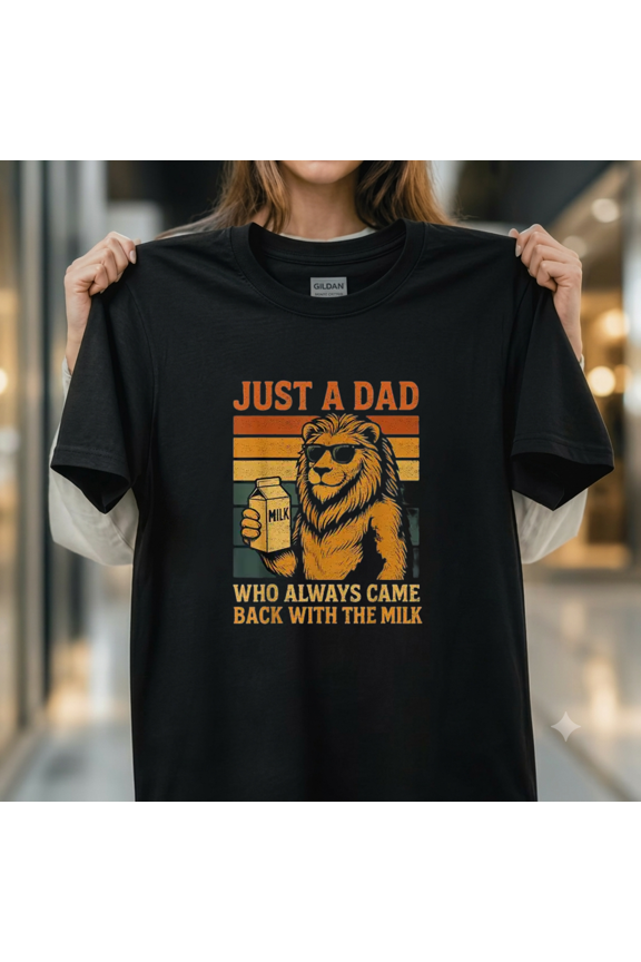 Vintage Lion Just A Dad Who Always Came Back With The Milk Crest Unisex T-Shirt, up to size 5XL