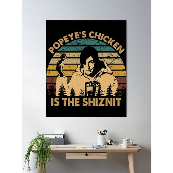 Vintage Little Nicky Fantasy Movies - Popeye_S Chicken Is The Shiznit Poster Wall Art, Modern Wall Decor For Living Room Bedroom, 8x12 UNFRAMED