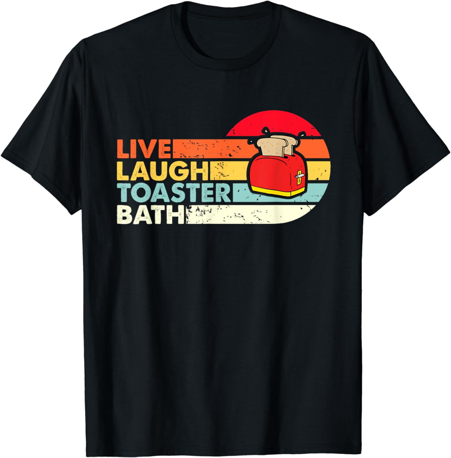 Vintage Live Laugh Toaster Bath Retro Sunset Funny Toaster T-Shirt ...