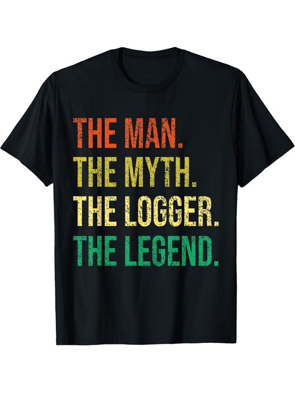 Vintage Logger Legend Logging Enthusiast Gift T-Shirt