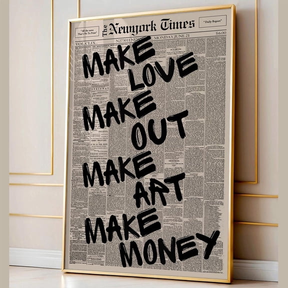 Vintage Make Love Make Out Make Art Make Money Poster, Newspaper Poster Print, Trendy Wall Art, Typography Poster, Wall Decor