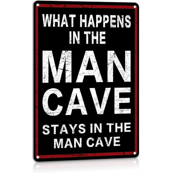 Vintage Man Cave Decor Aluminum Metal Sign for Bars, Cafes Pubs, Garage Wall Art, Gifts for Men, Dad, Son Room 12"x8"